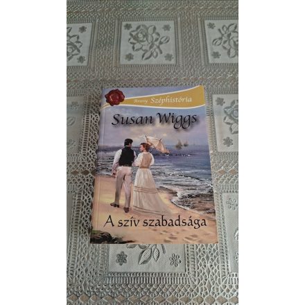 Susan Wiggs A szív szabadsága