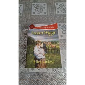 Susan Wiggs Eliza varázsa