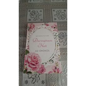Kathryn Taylor Az örökös - Daringham Hall 1.