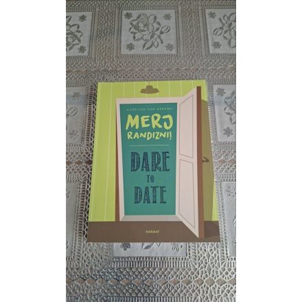 Aukelien van Abbema Dare to date – Merj randizni!