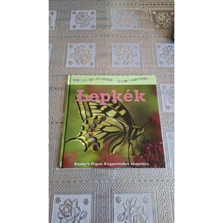  (Reader's Digest) Szórakoztató állatvilág Lepkék