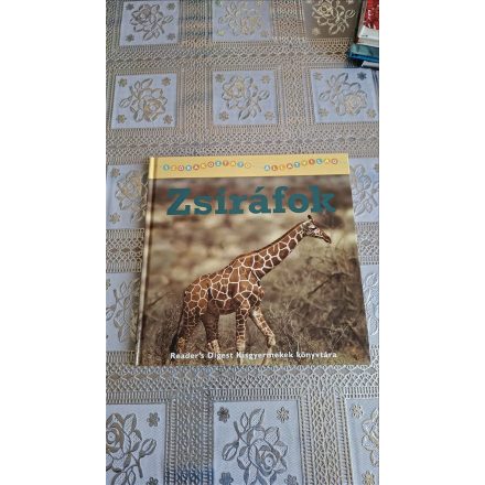 (Reader's Digest) Szórakoztató állatvilág Zsiráfok