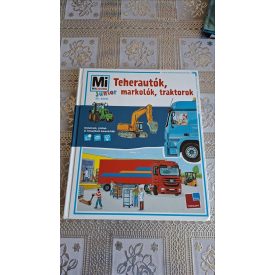   Stefanie Steinhorst Teherautók, markolók, traktorok - Mi Micsoda Junior 26.