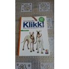 Vámosi-Nagy Nóra Klikk! - Ahogy a kutyák szeretnek tanulni - Kezdőknek
