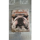 Gerilyn Bielakiewicz A kutyanevelés kézikönyve