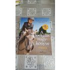 Ochsenbauer, Ute A lovaglás nagykönyve - Minden, amit a lótartásról és a lovak viselkedéséről tudni érdemes