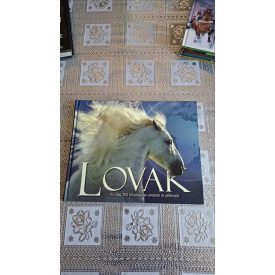   Moira C. Harris Nicola Jane Swinney Lovak - A világ 100 lófajtájának eredete és jellemzői