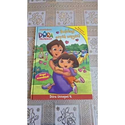 Valdes, Leslie Dóra, a felfedező - Dóra ünnepei 4. - Boldog anyák napját!