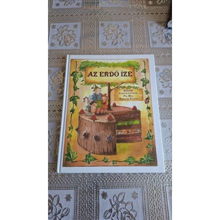 Császár Levente - Pál Rita Az erdő íze