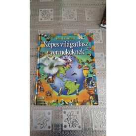 Képes világatlasz gyermekeknek