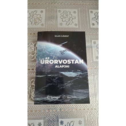 Clément, Gilles Az űrorvostan alapjai