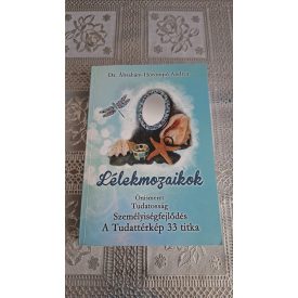 Dr. Ábrahám-Hörömpő Andrea Lélekmozaikok