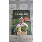 Őry Barnabás A 3 órás kert - Termeld meg a saját zöldségeidet heti 3 órában