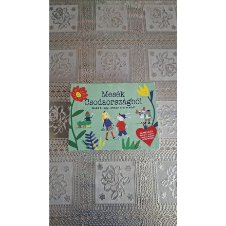 Mesék csodaországból - Rakd ki úgy, ahogy szeretnéd!