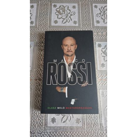 Ch. Gáll András Marco Rossi Marco Rossi - Olasz meló Magyarországon
