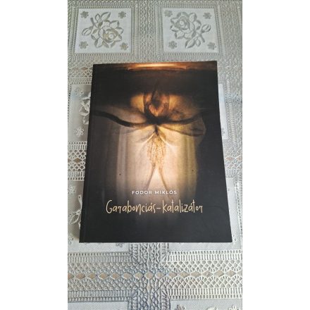 Dr. Fodor Miklós Garabonciás-katalizátor