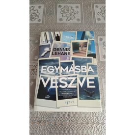 Dennis Lehane Egymásba veszve