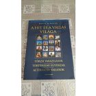 David Gibbons A hit és a vallás világa - Törzsi varázslások, történelmi egyházak, alternatív vallások