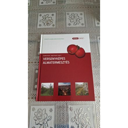 Gonda István Apáti Ferenc Versenyképes almatermesztés
