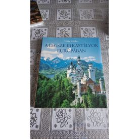Ulrike Schöber A legszebb kastélyok Európában