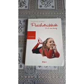 Suzanne Valliéres Pszichotrükkök 3-6 éves korig