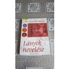 Dr. James Dobson Lányok nevelése