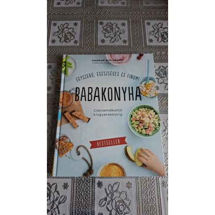 Dagmar Von Cramm Babakonyha - Csecsemőkortól kisgyerekkorig