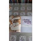 Dr. A.j.r. Waterston A babaápolás ABC-je - Minden, amit tudni kell a babaápolásról születéstől hároméves korig