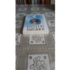 Szellemi tanítások IV. - Jegyzőkönyvek 2000-2004-ig (Jolán beszélő és Zoltán látó médiumok által)
