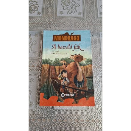 Galán, Ana A beszélő fák - Mondragó 2.
