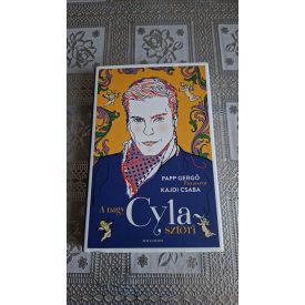 Kajdi Csaba Papp Gergő - Pimaszúr A nagy Cyla-sztori