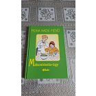 Leszkai András Mákostészta-ügy (Moha bácsi meséi - Rudan Mária illusztrációival)