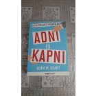 Adam M. Grant Adni és kapni - A siker rejtett dinamikája