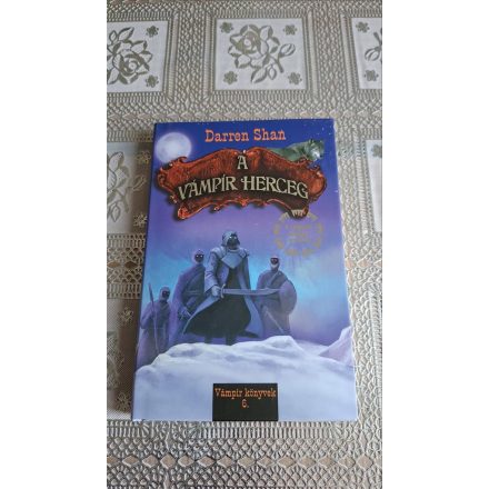 Darren Shan A vámpír Herceg - Vámpír könyvek 6.
