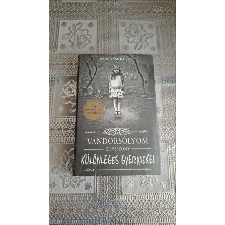 Ransom Riggs Vándorsólyom kisasszony különleges gyermekei