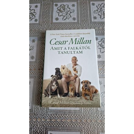 Cesar Millan Melissa Jo Peltier Amit a falkától tanultam