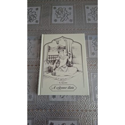 Ramadan R. A szikomor illata