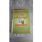 Gottlieb, Lori Légy a felesége! - A mesebeli herceg ritkán jön el