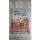 Jan Fennel Hallgassunk a kutyánkra - Tanuljunk meg kutyául