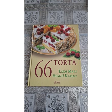 Lajos Mari Hemző Károly 66 torta