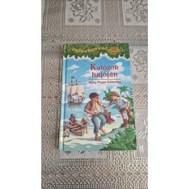 Mary Pope Osborne Kalózok hajóján - Csodakunyhó 4.