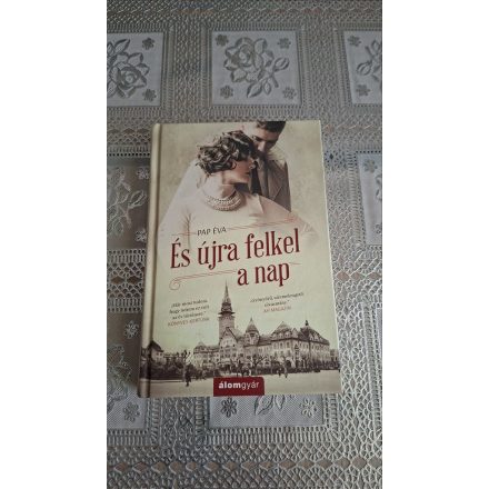 Pap Éva És újra felkel a nap