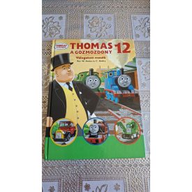   W. Awdry Christopher Awdry Thomas, a gőzmozdony - Válogatott mesék 12.