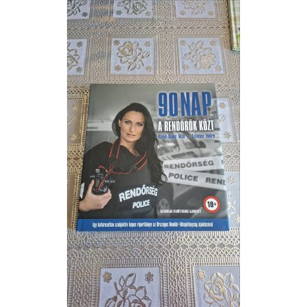 Szilvási Endre Klenk-Sipos Rita 90 nap a rendőrök közt