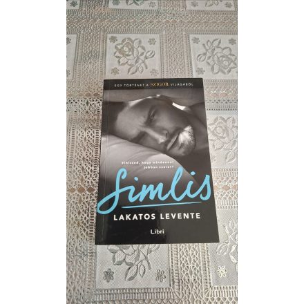 Lakatos Levente Simlis - Egy történet Szigor világából