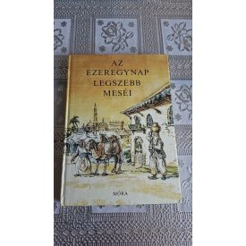   Szerkesztő Vázsonyi Endre Grafikus Barczánfalvi Ferenc Az ezeregynap legszebb meséi