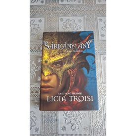 Licia Troisi Sárkánylány 1. - Thuban öröksége