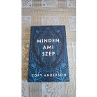 Cory Anderson Minden, ami szép