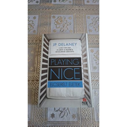 J.P. Delaney Playing Nice - Elcserélt életek