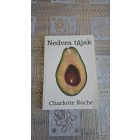 Charlotte Roche Nedves tájak